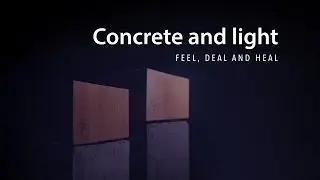Concrete and Light - Fragment