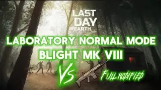 Ldoe Blight MK VIII Vs FN Scar full modified #lastdayonearth [normal mode]