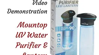 Mountop Portable Water Purifier Demonstration and Review