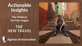 Actionable Insights: Dan Vineberg