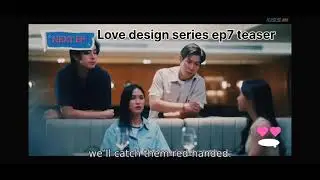 Love design series ep 7 teaser 👌 😍 ||@Loveislove-L2L