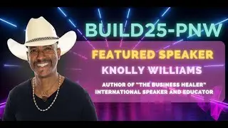 Knolly Williams at BUILD25-PNW