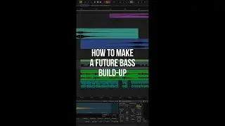 How to Make a Future Bass Build Up in 60 seconds! #shorts