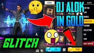 NEW TRICK!!DJ ALOK IN GOLD || HOW TO GET ALOK CHARACTER FREE ? NEW GLITCH IN FREE FIRE !!