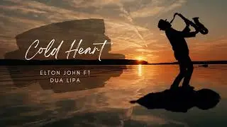 Cold Heart - Alto Sax Cover