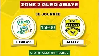 EN DIRECT  NAVETANE GUEDIAWAYE 24/25 ZONE 2   ASC HAMO 456 VS  JAXAAY  STAD AMADOU BARRY