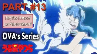 Everytime Lum used her electric shocks! PART 13  ^_^  