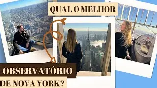 Qual o melhor OBSERVATÓRIO de NOVA YORK? | OPINIÃO SINCERA