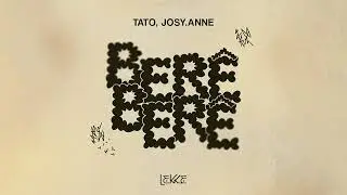 Tato & Josy.Anne - Ber&ecirc; Ber&ecirc;