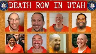 The Most Brutal Death Row Executions Of UTAH | Shocking Crimes & Final Words| US Death Row