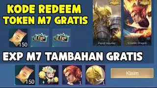 KODE REDEEM TOKEN M7 GRATIS ! SKIN PRIME GRATIS ! EXP TAMBAHAN M7 GRATIS ! PESTA CUAN MLBB