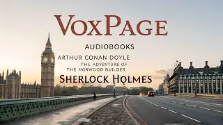 The Adventure of the Norwood Builder | Sherlock Holmes Audiobook | Arthur Conan Doyle Download Free