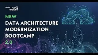 Announcing Our NEW Data Architecture Modernization Bootcamp 2.0