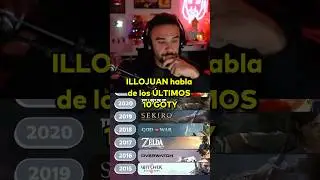 ILLOJUAN habla de los &Uacute;LTIMOS 10 GOTY #illojuan #twitch #fyp #parati