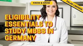 Критерии отбора на программу MBBS в Германии | Необходимые документы | Уровень владения немецким языком C1 | NEET | Палак Лакхани