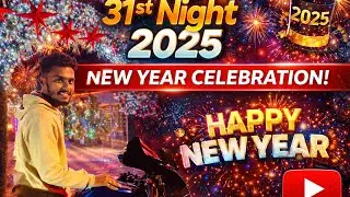 31st Night 2025 Celebration 🎉 New Year Vlog | Bike Ride Night Out