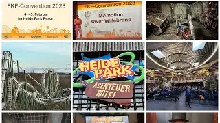 FKF Convention 2023 im *Heide Park Resort* - Gr&ouml;&szlig;tes Freizeitpark Fantreffen in Europa (Highlights)