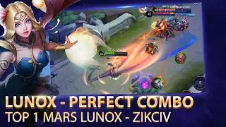 Perfect Combo! Top 1 Mars Lunox By Zikciv | Mobile Legends: Bang Bang!