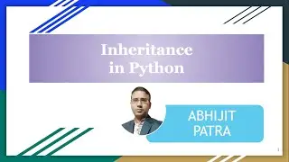 Inheritance in Python, Types of Inheritance with Examples, Benefits of Inheritance