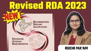 Revised RDA 2023 | RDA 2023 | Recommended Dietary Allowance in India 2023 | Home Science Ruchi Ma'am