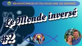 #2 Le monde inversé : Quand les valeurs perdent le nord