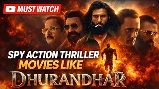 8 Action-Packed Hindi Spy Thrillers Movies like Dhurandhar | Hindi Spy Movies