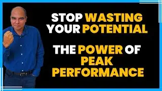 Are You WASTING Your Potential? This 1 Video Could CHANGE EVERYTHING (The power of Peak Performance)