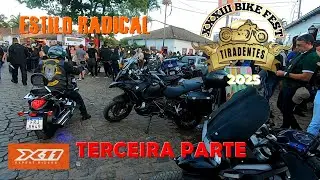 Bike Fest 2025 em Tiradentes TERCEIRA PARTE  Evento  para Motociclistas  Estilo Radical