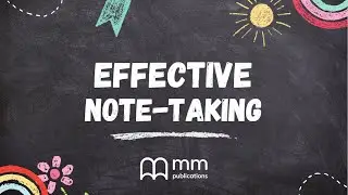 How to take effective notes! | Webinar Clips | MM Publications