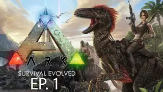 Let's Play ARK: Survival Evolved | Episode 1 | Stranded