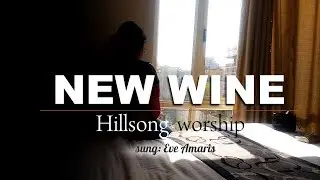 New Wine - Hillsongs worship