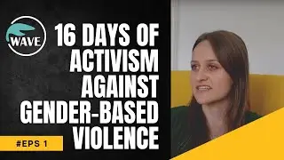 Interview with Branislava Arađan (Serbia) l 16 days of activism against gender-based violence l WAVE