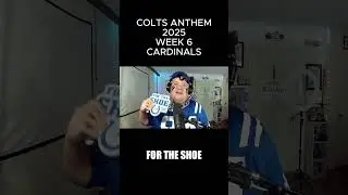 Colts vs Cardinals 2025 Season Week 6 - Team Song Anthem