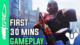 Destiny 2 Beta EARLY ACCESS Gameplay - FIRST 30 MINUTES OF GAMEPLAY (Destiny 2 Beta Gameplay)