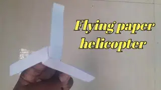How to make a flying paper Helicopter very easy||Mini craft idea