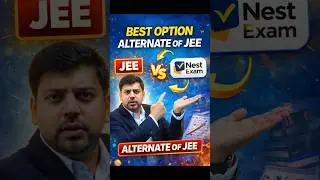 Nest , The Best Alternate of jee 🎓🔥#HarshSir #NESTExam #JEEAlternative #NISER #CEBS #Vedantu #pw