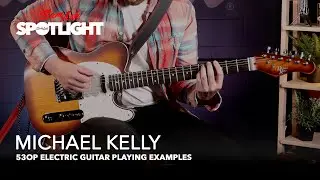 Michael Kelly 53OP Electric Guitar Playing Examples