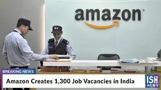 Amazon Creates 1,300 Job Vacancies in India