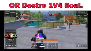 OR Destro 1V4 Team SouL | Soul Vs Orange Rock