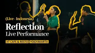 Fraid&eacute; &ndash; Reflection (Live at XT Cafe & Resto, Yogyakarta)