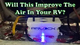 Cleaner, Fresher Air In Your RV! AirLock One Install.