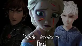 Duele amarte | Hiccelsa vs Jelsa | Final ❤