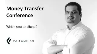 [170] Money Transfer Conferences - Which one to attend?