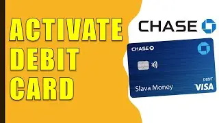 (2025) How to Activate Your Chase Debit Card (Easy Step-by-Step Guide)