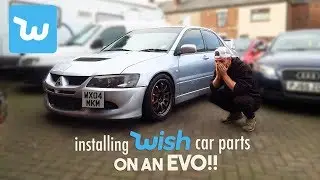 Установка автозапчастей WISH на EVO!... (дешевые китайские товары)