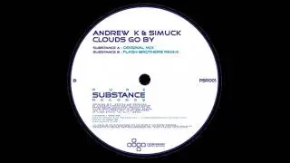 Simuck, Andrew K - Clouds Go By (Flash Brothers Remix)