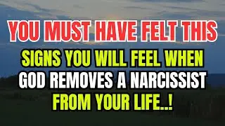 When God Removes a Narcissist From Your Life.