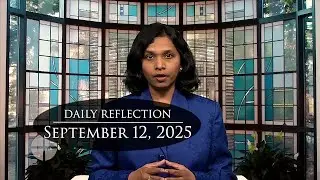 2025 09 12 Reflection 441