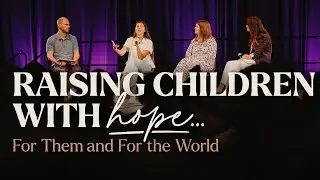 Raising Children With Hope