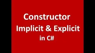 Constructors and Its Types in C# With Examples